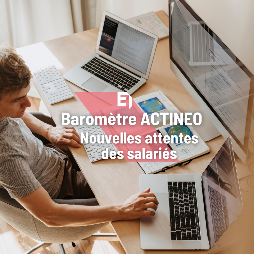 nouvelles attentes des salariés BAROMETRE ACTINEO 2025