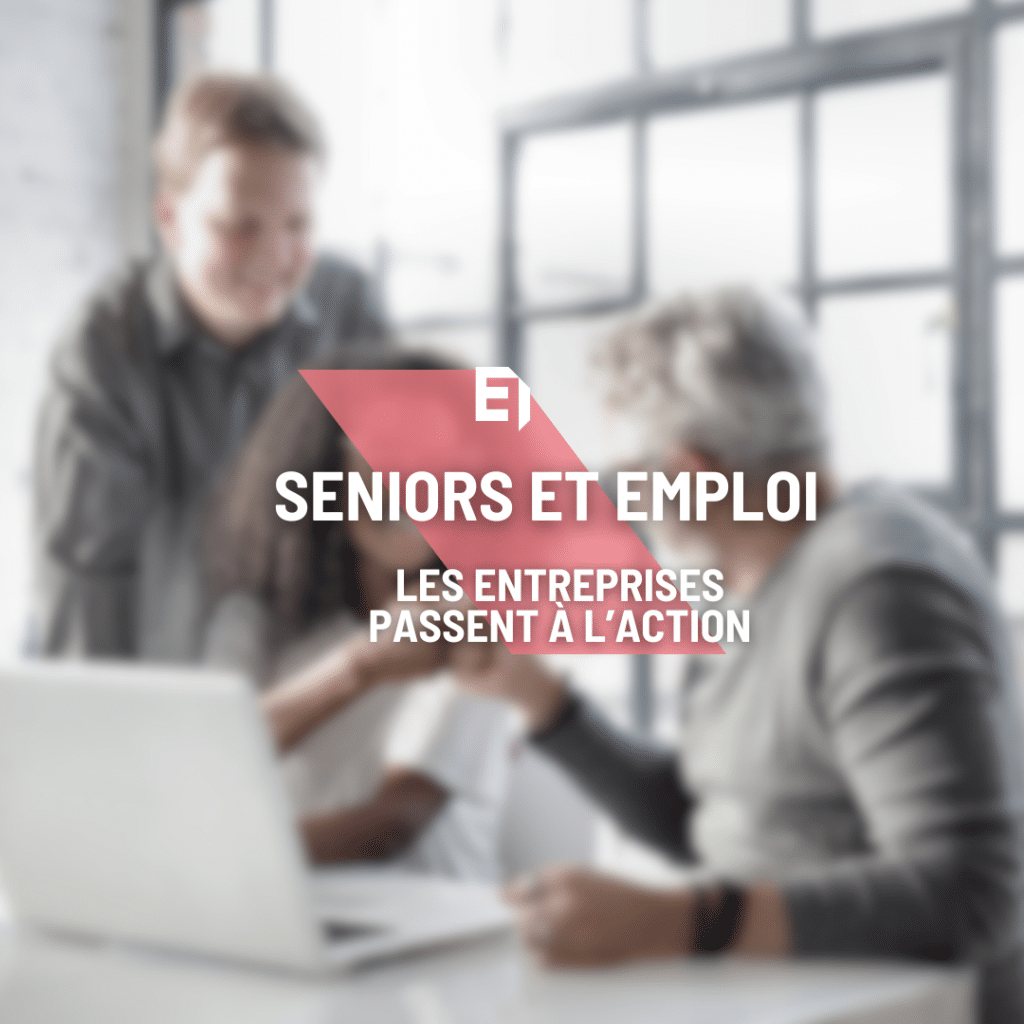 senior et emploi les entreprises passent à l'action