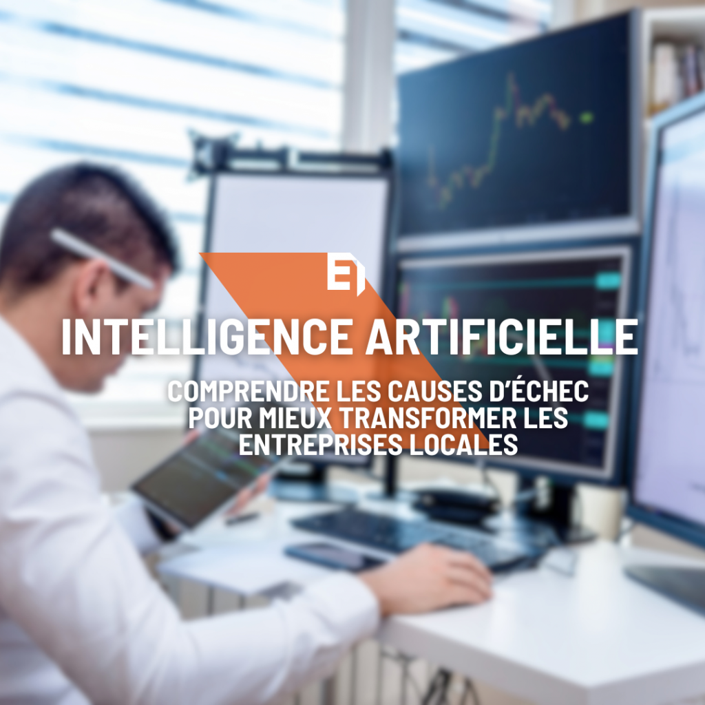COMPRENDRE LES CAUSES D’ÉCHEC POUR MIEUX TRANSFORMER LES ENTREPRISES LOCALES