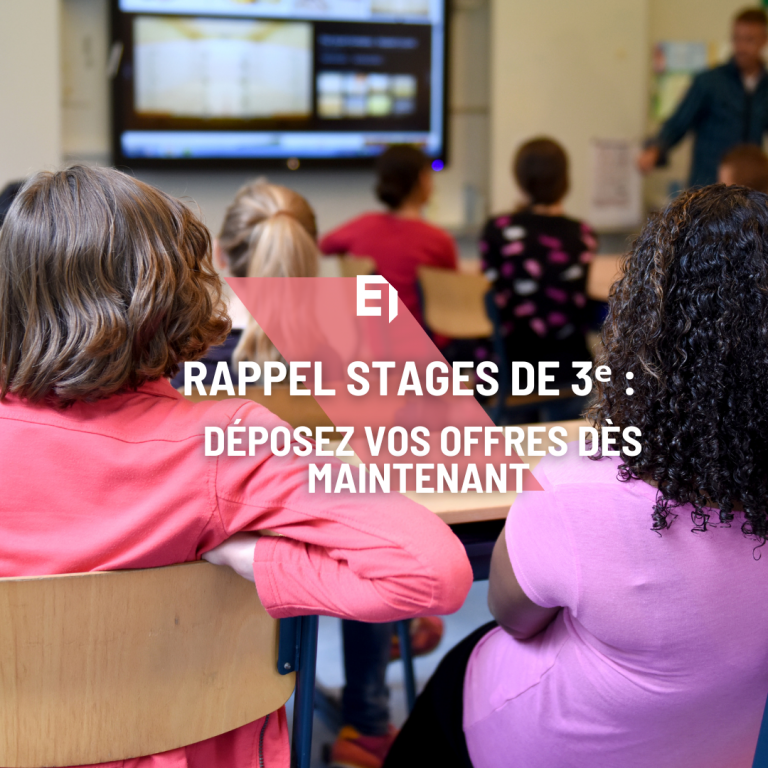 Rappel stages de 3ᵉ déposez vos offres dès maintenant