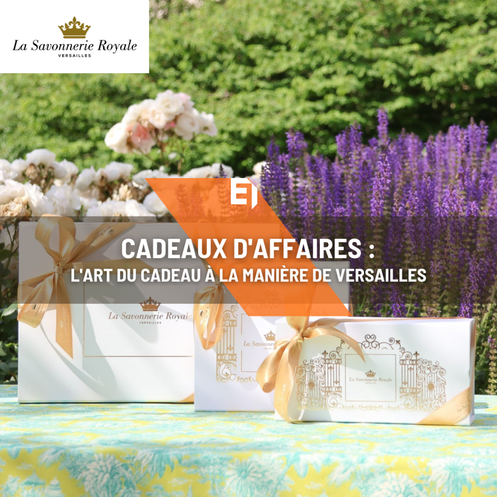 Cadeaux d'affaires : l'art du cadeau à la manière de Versailles, La Savonnerie Royale
