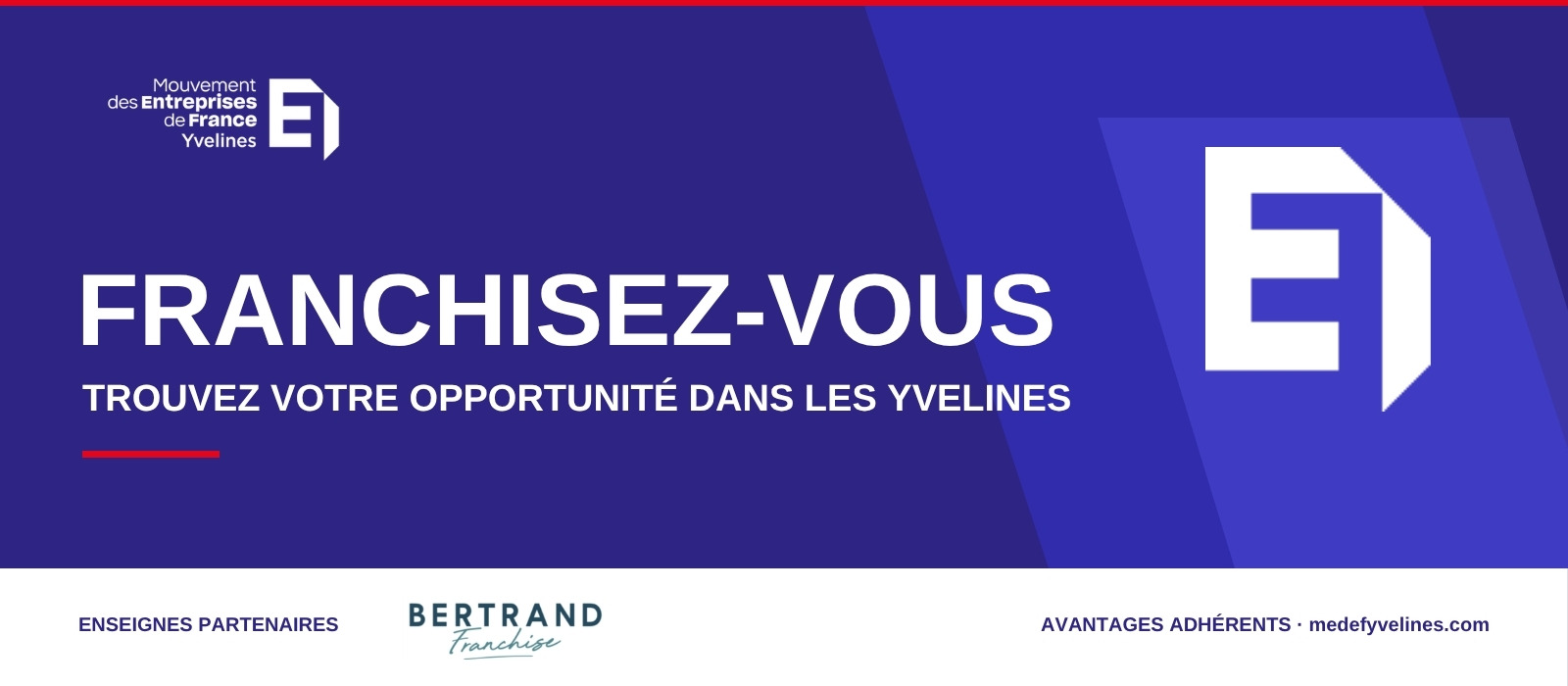 Franchisez-vous : trouvez votre opportunité dans les Yvelines, avec les enseignes partenaires du MEDEF Yvelines
